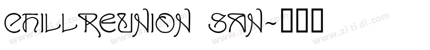 chillreunion San字体转换